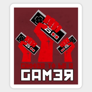 Choose to be a GAMER Sticker